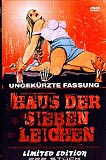 Haus der sieben Leichen (uncut) Limited Edition 222